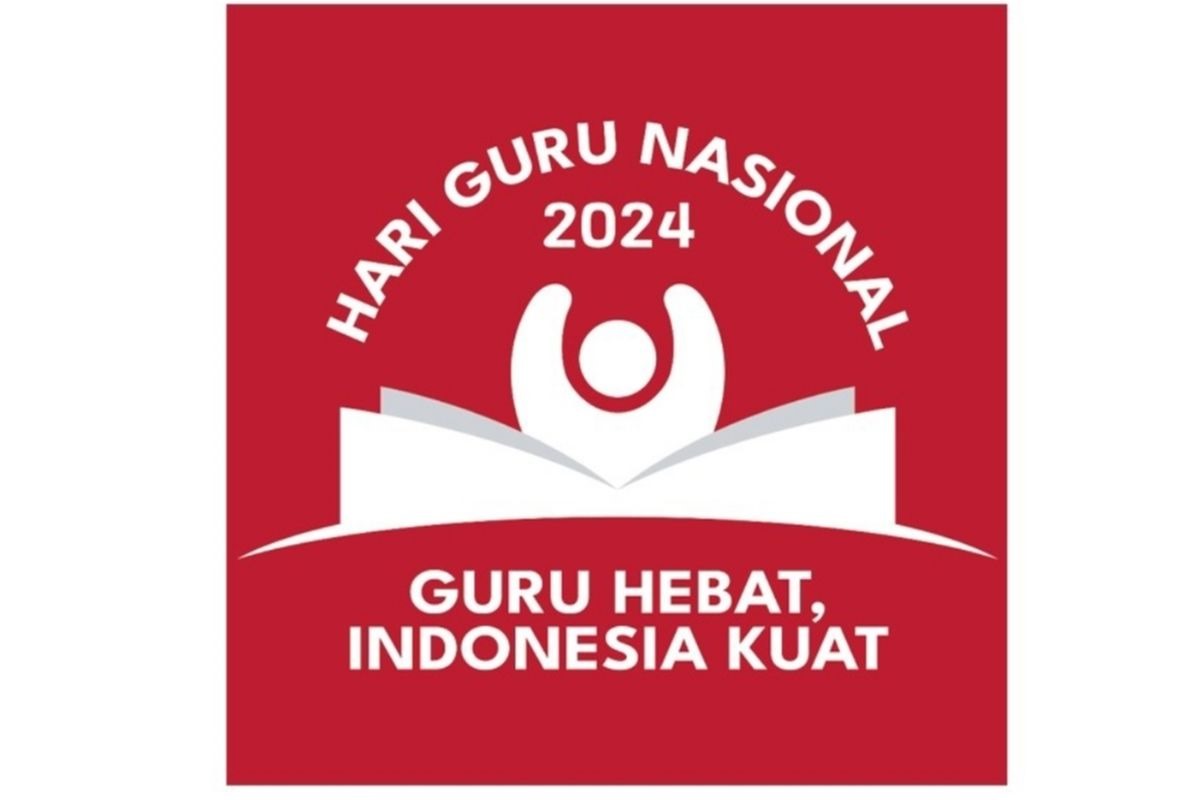 Selamat Hari Guru "Guru Hebat, Indonesia Kuat"