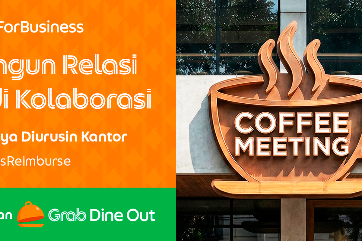 Garap Pasar B2B, Grab For Business Luncurkan Fitur Corporate Dine Out untuk Pangkas Reimbursement Kantor
