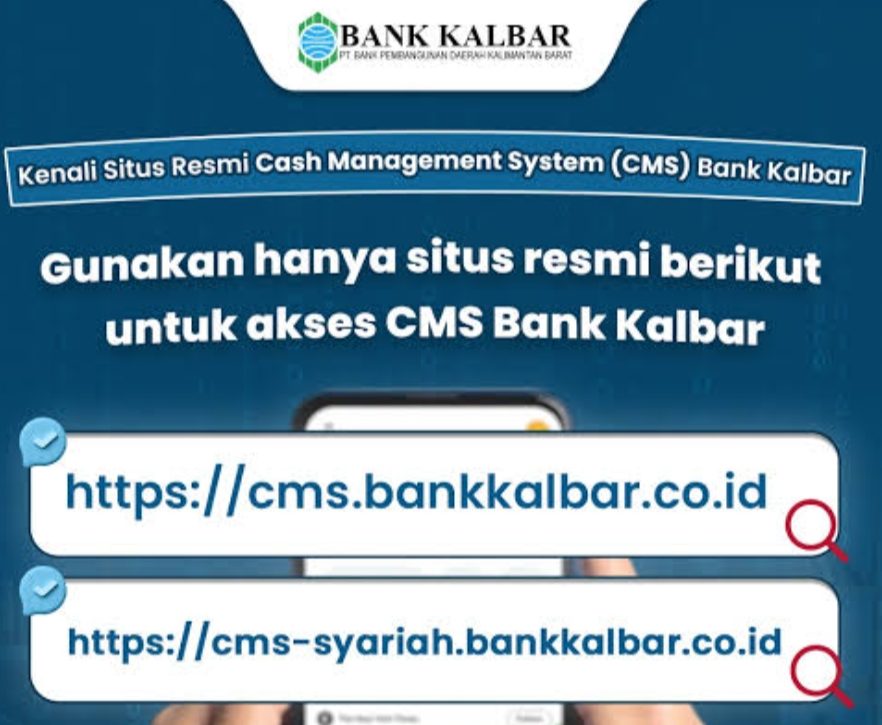 Bank Kalbar Optimalkan Layanan CMS Bagi Pengusaha dan Rilis Panduan Transaksi Digital Secara Aman