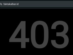 Situs Faktakalbar.id Tumbang Tampilkan “403 Forbidden”, Diduga Akibat Serangan Siber Buntut Berita Voli Proliga