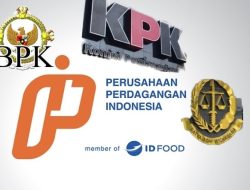 KPK dan Kejaksaan Diminta Lakukan Audit Investigatif PT PPI, Dugaan Penyelewengan Penugasan Pemerintah!