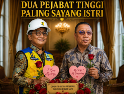 Dua Pejabat Tinggi Paling Sayang Istri, dan Paling Jujur