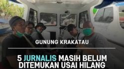 Hari ke-4 Pencarian 5 Wartawan Hilang di Anak Krakatau, SAR Kerahkan 300 Personil